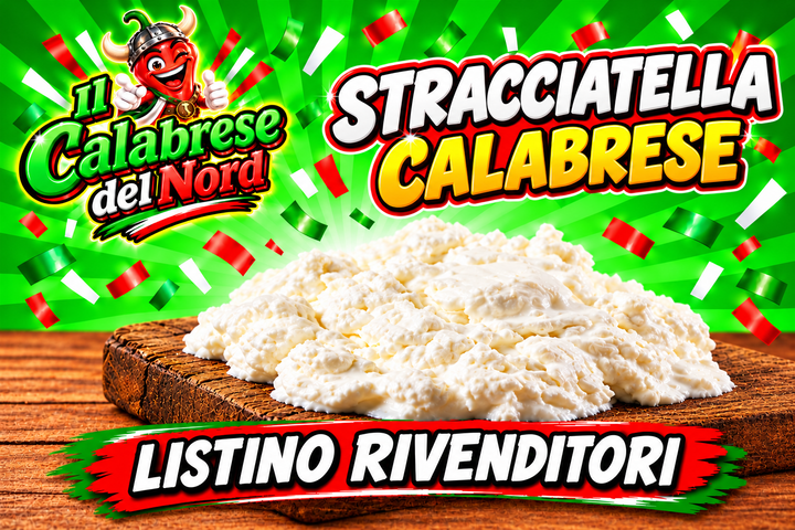 Listino Rivenditori — STRACCIATELLA CALABRESE