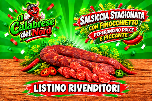 (RIVENDITORI) Salsiccia stagionata calabrese CON FINOCCHIETTO 16,8 € al Kg.